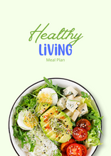 Load image into Gallery viewer, Healthy Living Meal Plan
